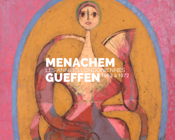Affiche exposition Menachem Gueffen
